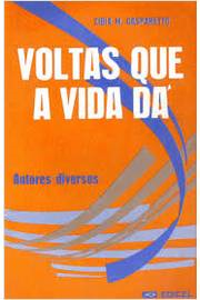 Voltas Que A Vida Da - Por Diversos Espiritos