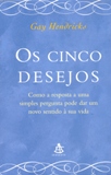 Os Cinco Desejos