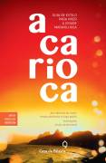 A Carioca - Guia De Estilo Para Viver A Cidade Maravilhosa