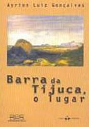 Barra Da Tijuca, O Lugar