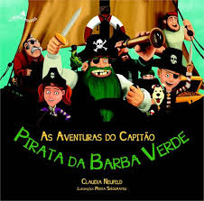 As Aventuras Do Capitao Pirata Da Barba Verde / The Adventures Of Captain Pirate Green Beard