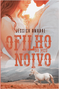 O filho do meu noivo