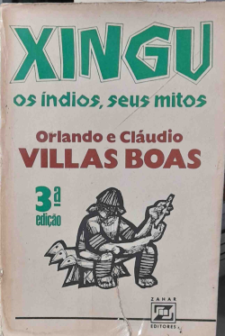 Xingu - Os Indios Seus Mitos
