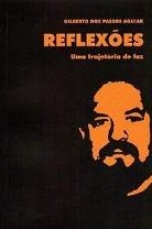 Reflexoes - Uma Trajetoria De Luz