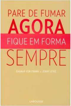 Pare De Fumar Agora Fique Em Forma Sempre