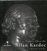 Vida E Obra De Allan Kardec