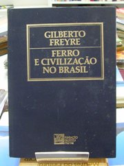 Ferro E Civilizacao No Brasil