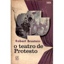 O Teatro De Protesto