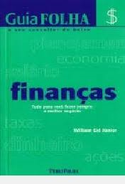 Guia Folha - Financas - Tudo Para Voce Fazer Sempre O Melhor Negocio