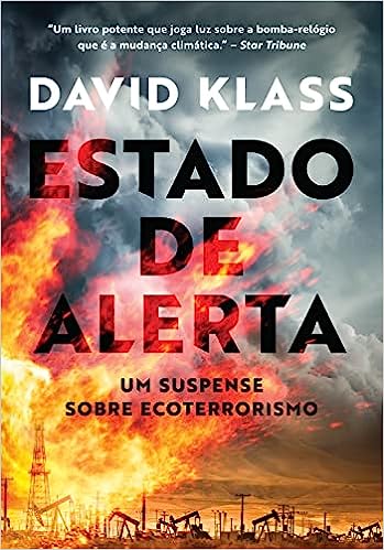 Estado de alerta - Um suspense sobre ecoterrorismo