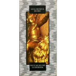 Guia Dos Museus Do Rio - Rios Museums Guidebook