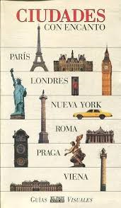 Ciudades Con Encanto: Paris, Londres, Nueva York, Roma, Praga E Viena