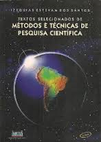 Textos Selecionados De Metodos E Tecnicas Da Pesquisa Cientifica