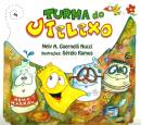 Turma Do Utilixo