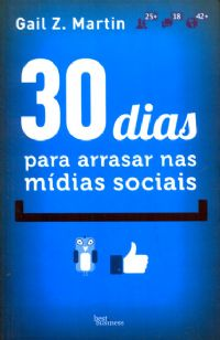 30 Dias Para Arrasar Nas Midias Sociais