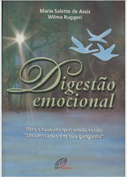 Digestão emocional - Para situações que ainda estão atravessadas em sua garganta