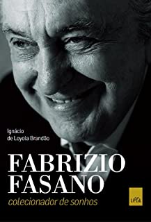 Fabrizio Fasano - Colecionador de Sonhos
