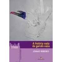 A Historia Vazia Da Garrafa Vazia