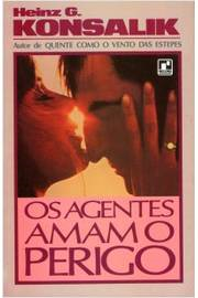 Os Agentes Amam O Perigo