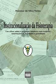 Institucionalizacao Da Fisioterapia
