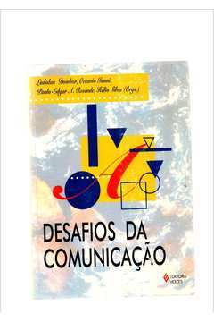 Desafios Da Comunicacao