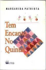 Tem Encanto No Quintal