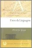 Fatos Da Linguagem - Esboco Critico De Alguns Assertos Do Sr. Candido De Figueiredo