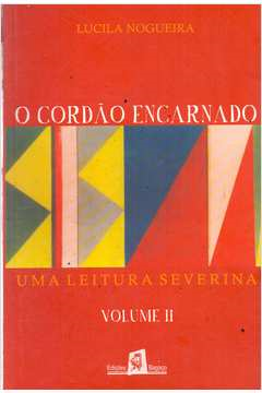 O Cordao Encarnado - Uma Leitura Severina V. 2