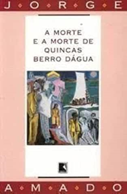 A Morte E A Morte De Quincas Berro Dagua