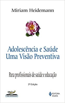 Adolescencia E Saude Uma Visao Preventiva - Para Profissionais De Saude E Educacao