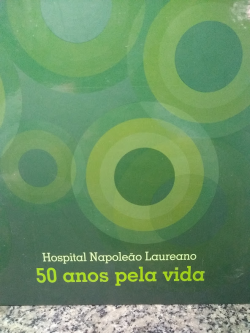 50 Anos Pela Vida - Hospital Napoleao Laureano