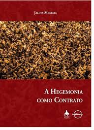A Hegemonia Como Contrato
