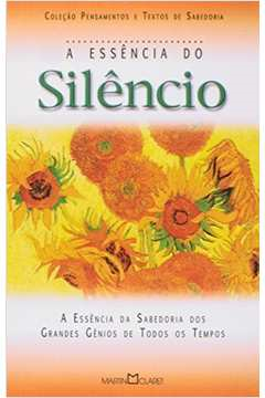 A Essencia Do Silencio
