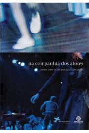 Na Companhia Dos Atores