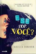 E Se For Voce?