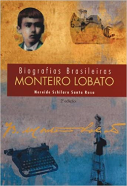 Monteiro Lobato - Biografias Brasileiras