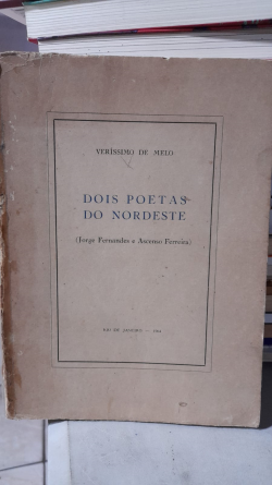 Dois Poetas Do Nordeste (jorge Fernando E Ascenso Ferreira)