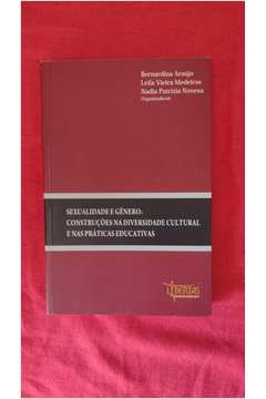 Sexualidade E Genero - Construcoes Na Diversidade Cultural E Nas Praticas Educativas