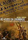 As Vozes Da Liberdade - Os Escritos Engajados Do Seculo Xix