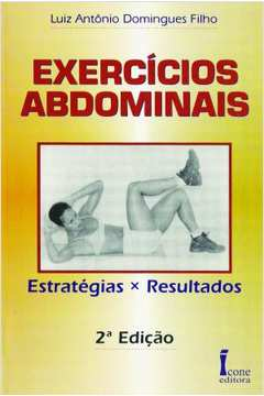 Exercicios Abdominais - Estrategias X Resultados