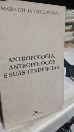 Antropologia, Antropologos E Suas Tendencias