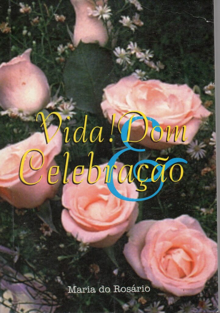 Vida! Dom E Celebracao