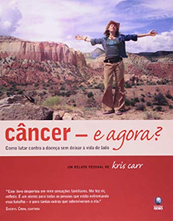 Cancer - E Agora?