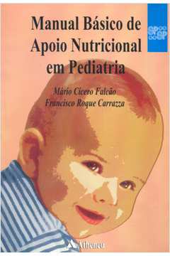 Manual Basico De Apoio Nutricional Em Pediatria