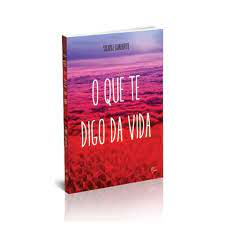 O Que Te Digo Da Vida