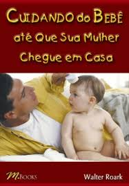 Cuidando Do Bebe Ate Que Sua Mulher Chegue Em Casa