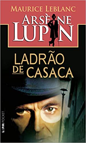 Arsese Lupin - ladrão de casaca