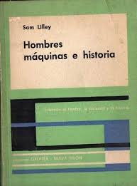 Hombres Maquinas E Historia