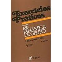 Exercicios Praticos Denamica De Grupo V.02