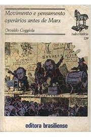 Movimento e pensamento operários antes de Marx